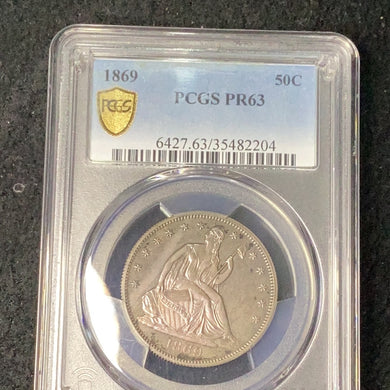 1869 seated liberty half dollar PCGS PR63 Gold shield.