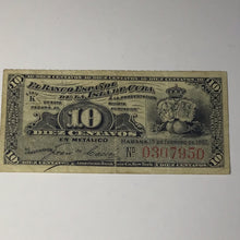 Load image into Gallery viewer, 1897 Cuba bank note 10 Diez Centavos